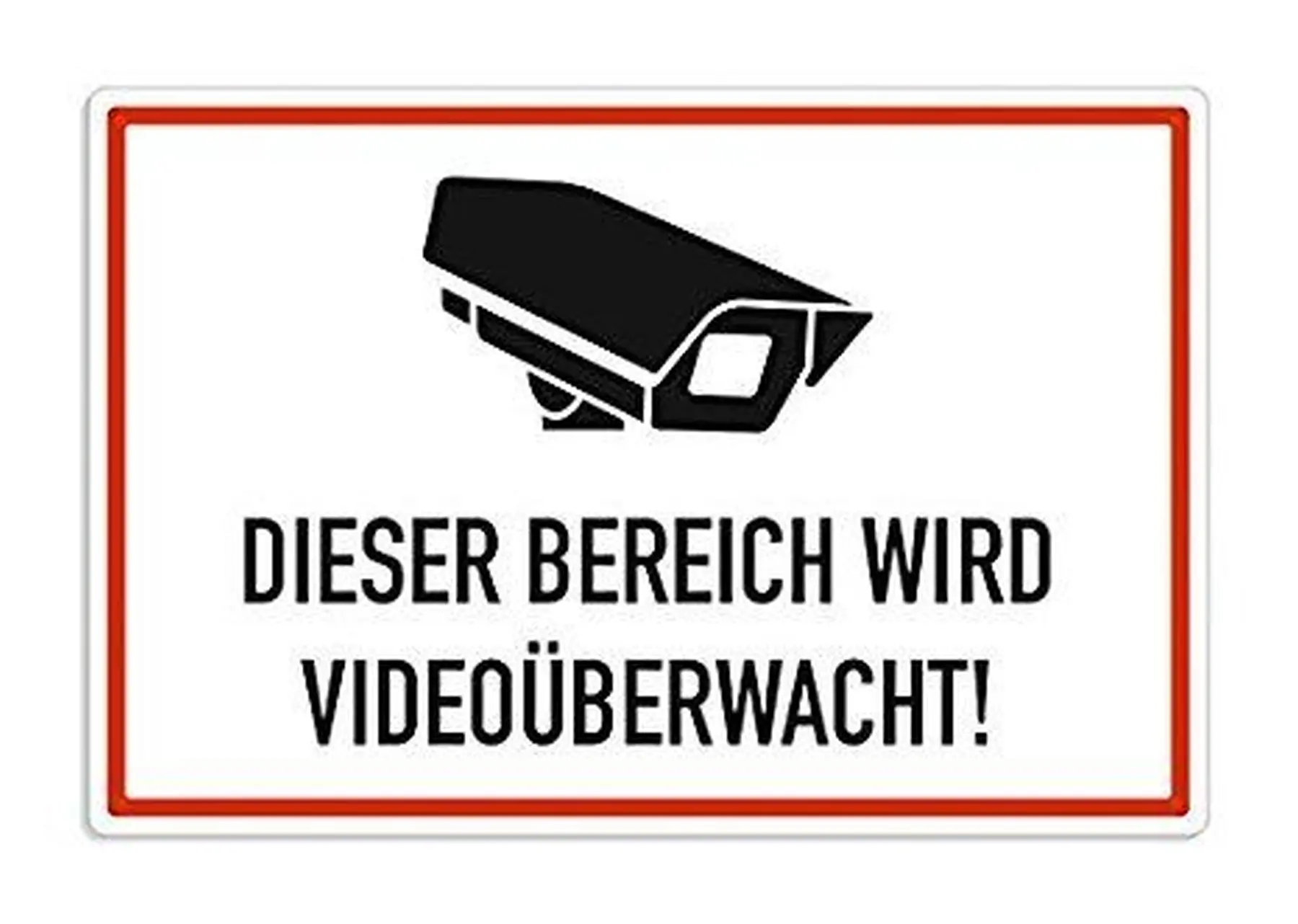 Unsere Räume werden videoüberwacht